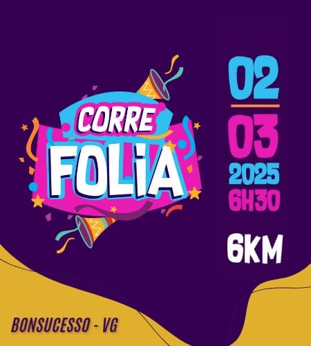 CORRIDA CORRE FOLIA - BONSUCESSO - VG